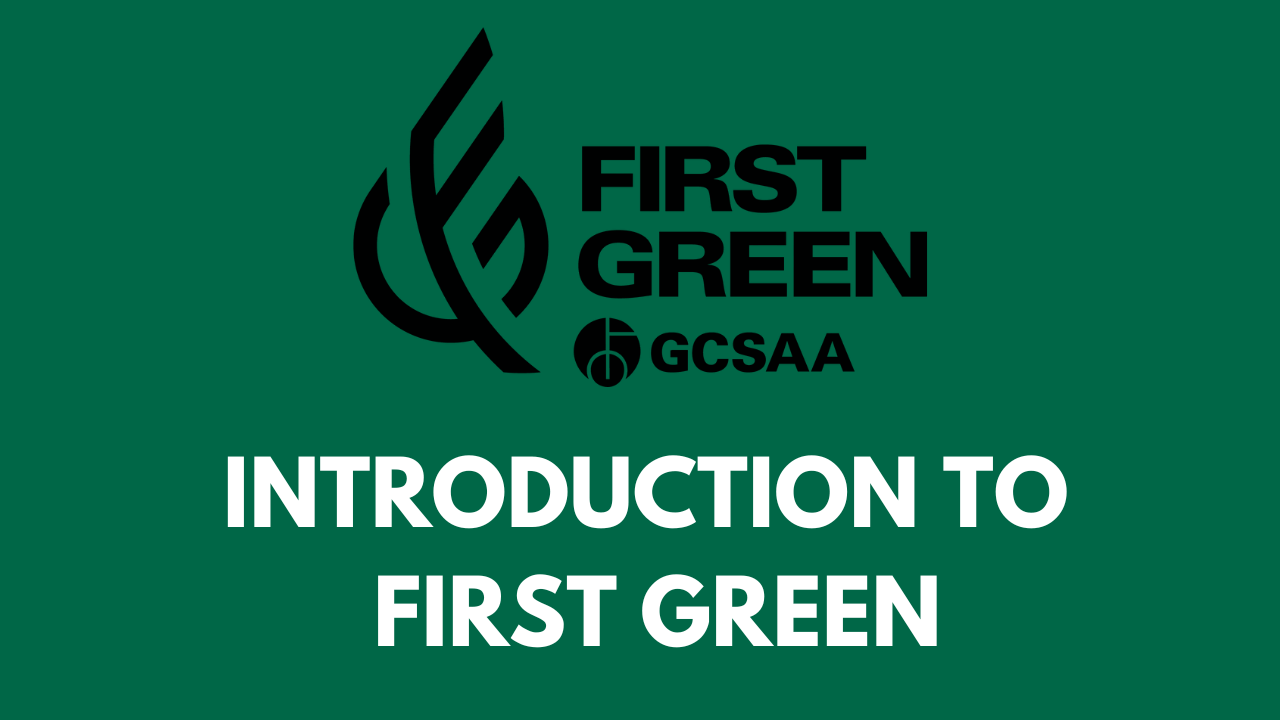INTRODUCTION TO FIRST GREEN